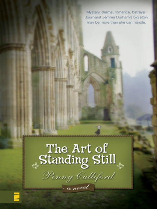 Title details for The Art of Standing Still by Penny Culliford - Available